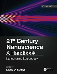 21st Century Nanoscience - A Handbook: Nanophysics Sourcebook (Volume One)