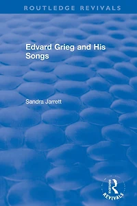 Edvard Grieg and His Songs