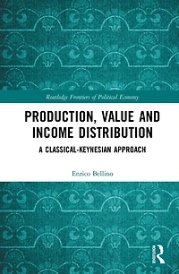 Production, Value and Income Distribution: A Classical-Keynesian Approach