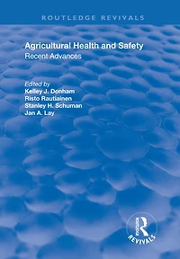 Agricultural Health and Safety: Recent Advances