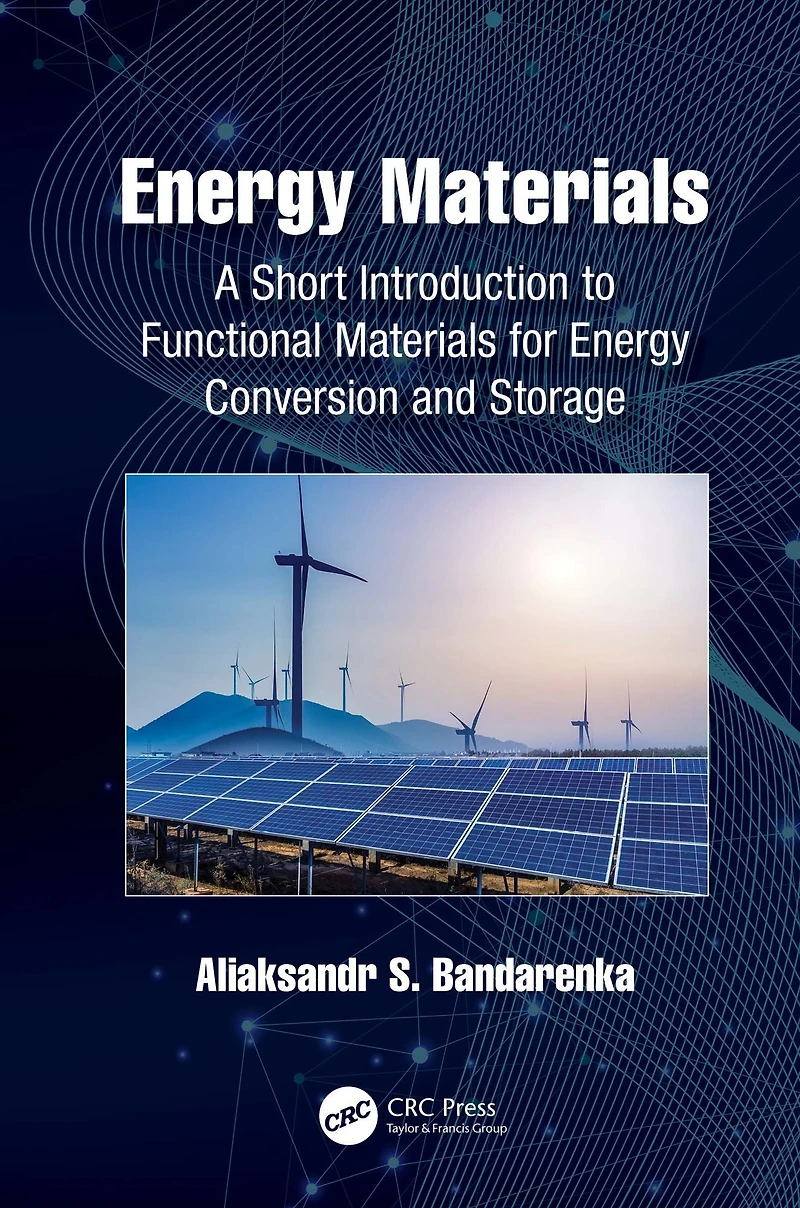 Energy Materials: A Short Introduction to Functional Materials for Conversion and Storage