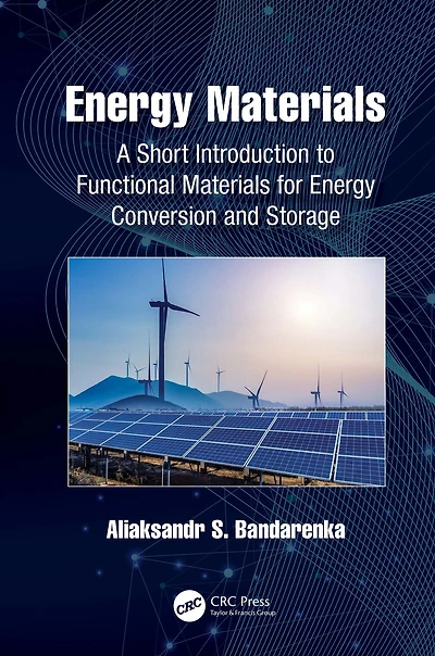 Energy Materials: A Short Introduction to Functional Materials for Conversion and Storage