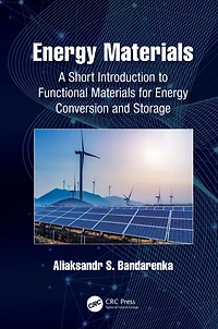 Energy Materials: A Short Introduction to Functional Materials for Conversion and Storage
