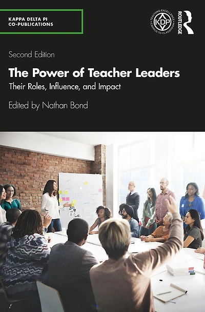 The Power of Teacher Leaders: Their Roles, Influence, and Impact