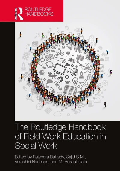 The Routledge Handbook of Field Work Education Social