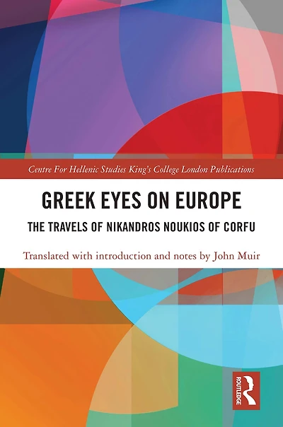 Greek Eyes on Europe: The Travels of Nikandros Noukios Corfu