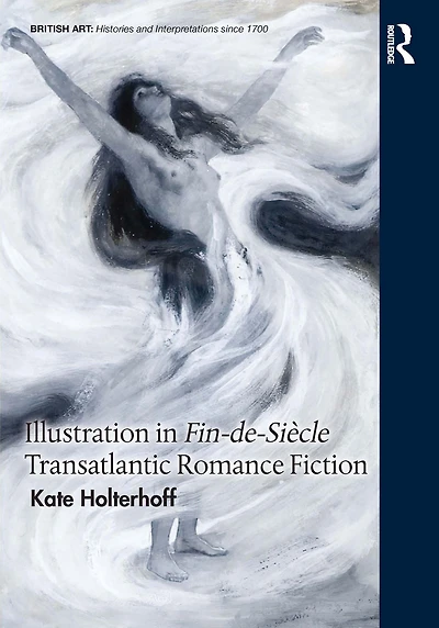 Illustration Fin-de-Siècle Transatlantic Romance Fiction