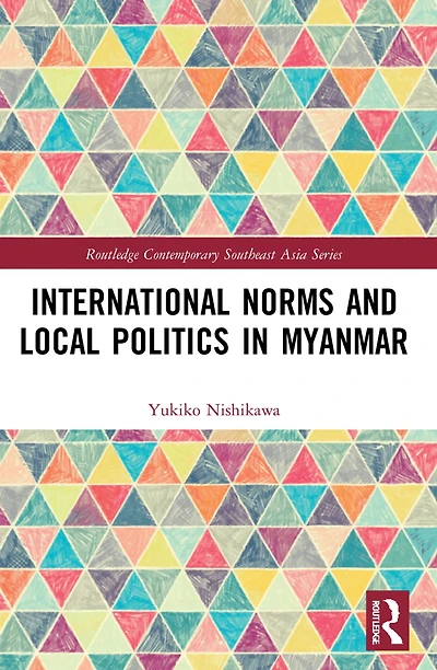 International Norms and Local Politics Myanmar