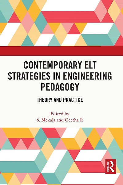 Contemporary ELT Strategies Engineering Pedagogy: Theory and Practice