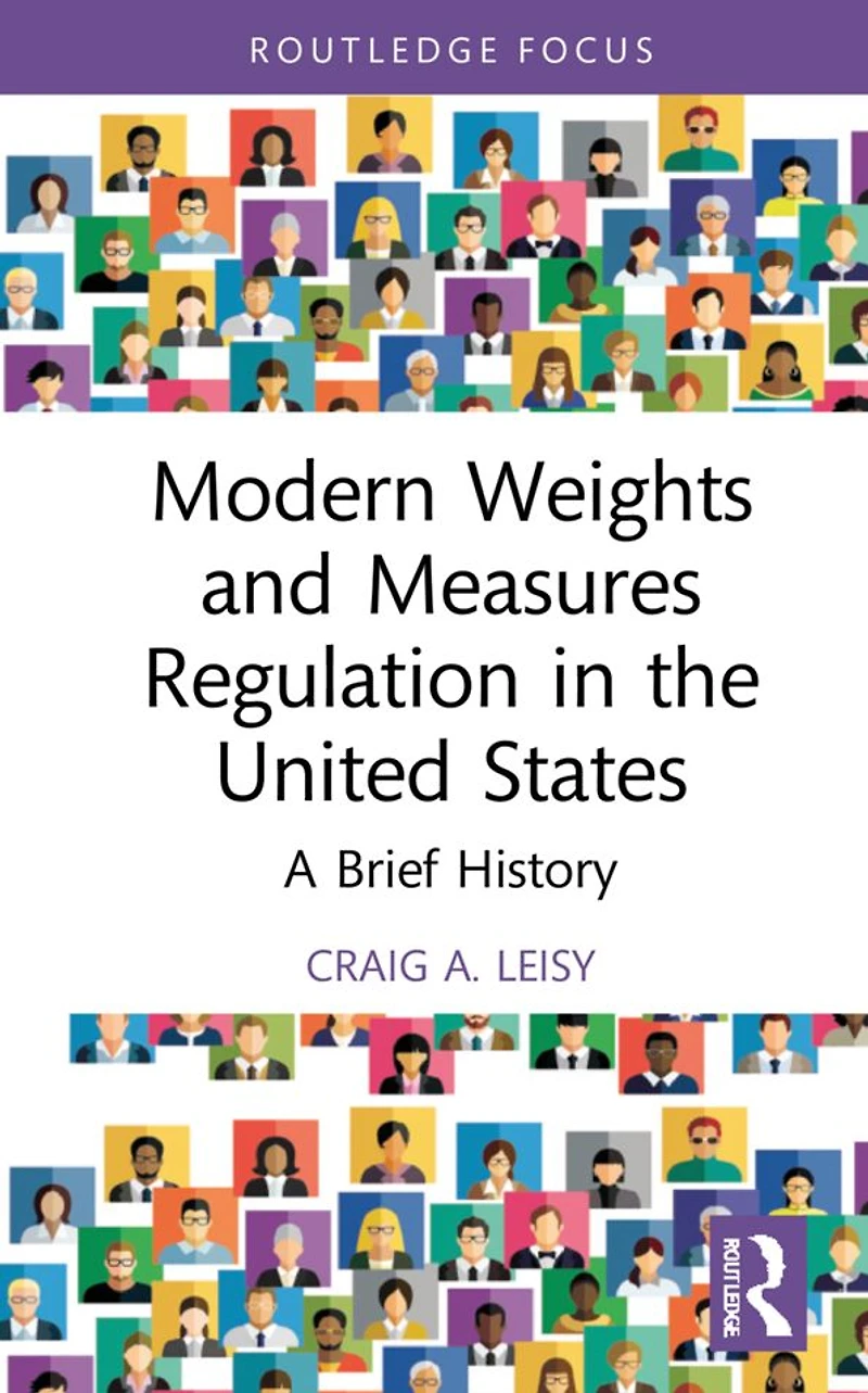 Modern Weights and Measures Regulation the United States: A Brief History