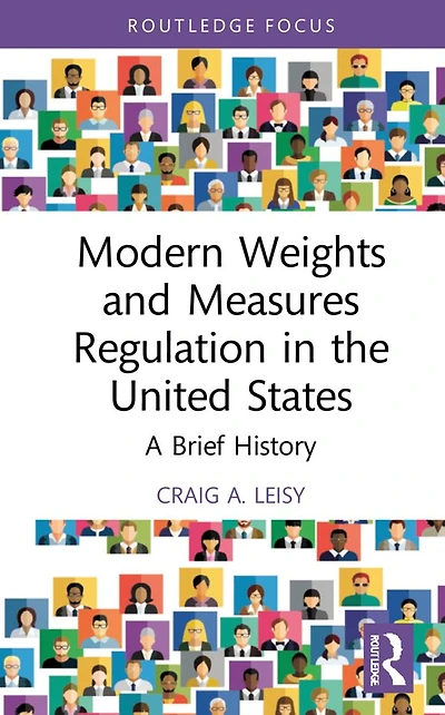 Modern Weights and Measures Regulation the United States: A Brief History