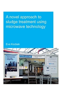 A Novel Approach to Sludge Treatment Using Microwave Technology