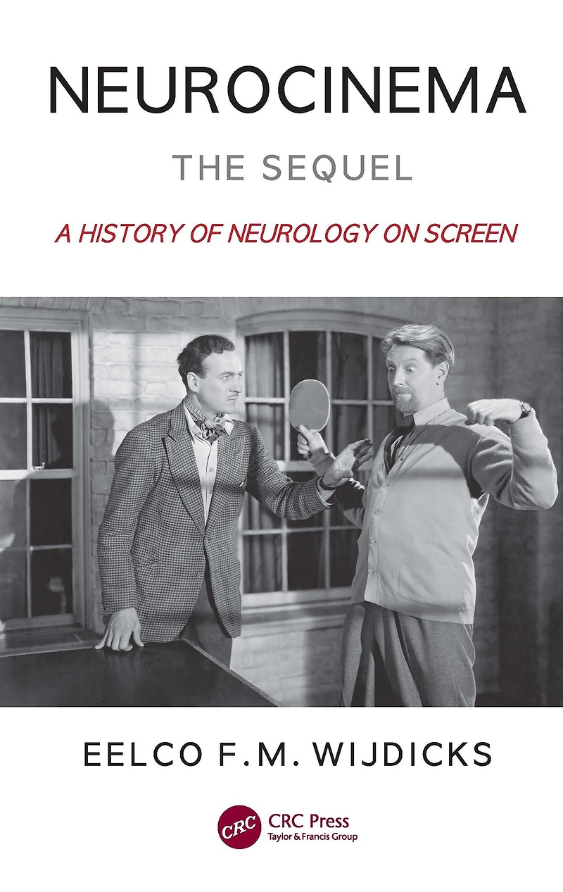 Neurocinema-The Sequel: A History of Neurology on Screen
