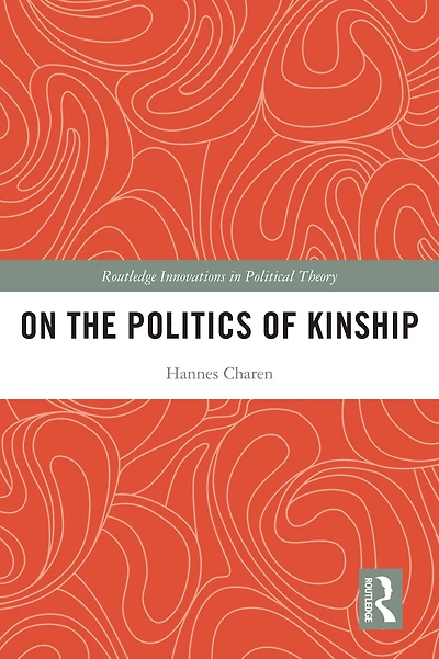On the Politics of Kinship