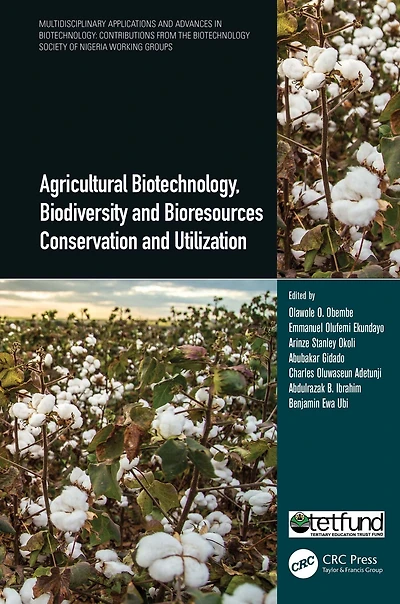 Agricultural Biotechnology, Biodiversity and Bioresources Conservation Utilization