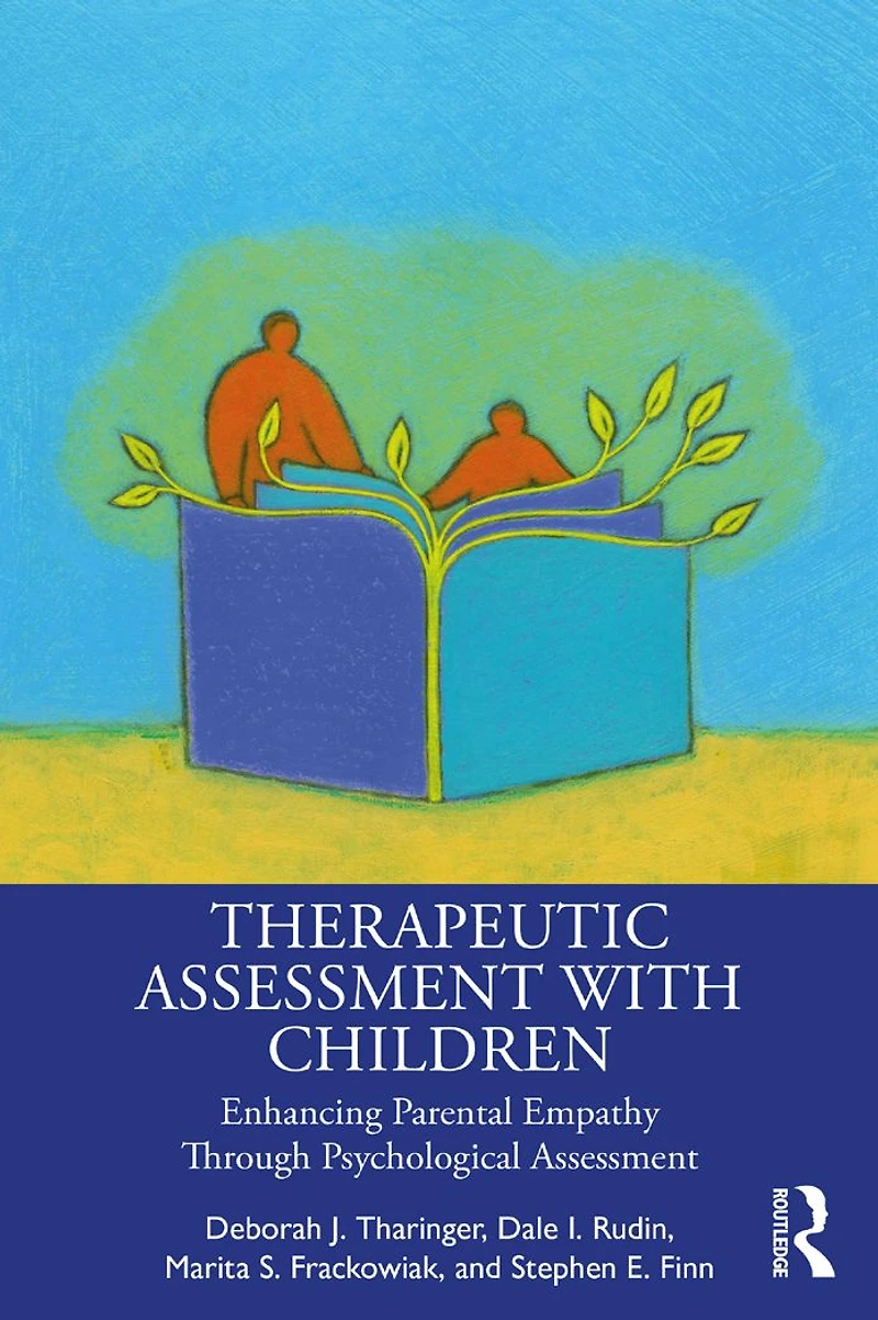 Therapeutic Assessment with Children: Enhancing Parental Empathy Through Psychological