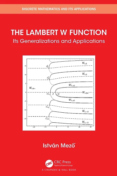 The Lambert W Function: Its Generalizations and Applications