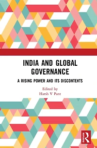 India and Global Governance: A Rising Power Its Discontents