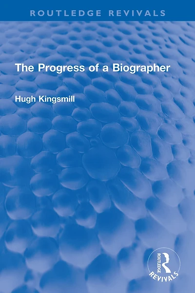 The Progress of a Biographer