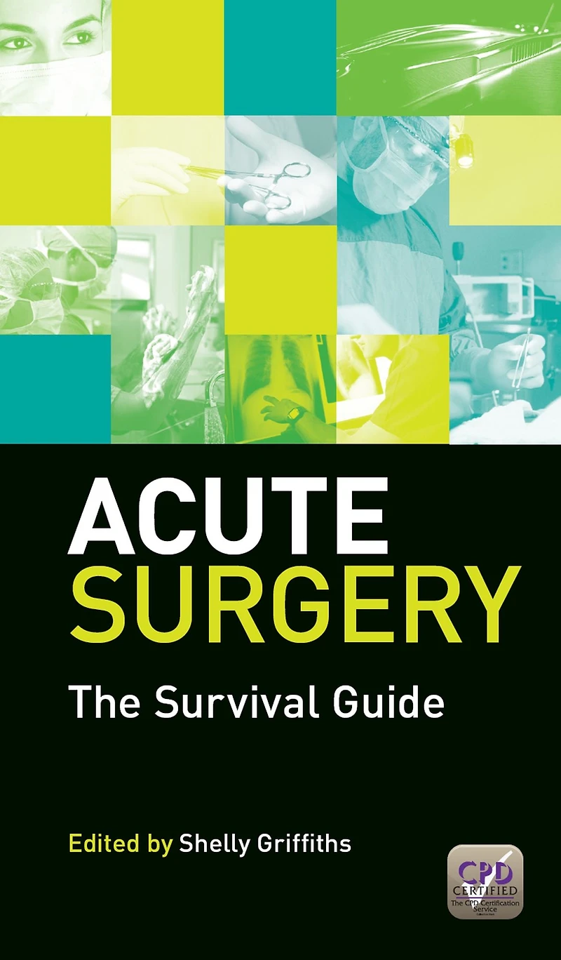Acute Surgery: The Survival Guide