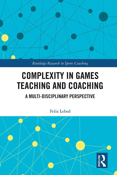 Complexity Games Teaching and Coaching: A Multi-Disciplinary Perspective