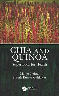 Chia and Quinoa: Superfoods for Health