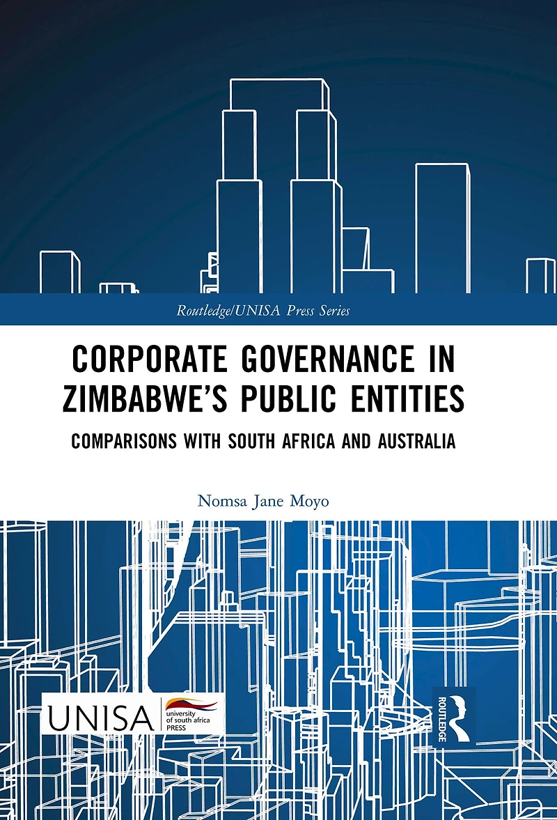 Corporate Governance Zimbabwe's Public Entities: Comparisons with South Africa and Australia