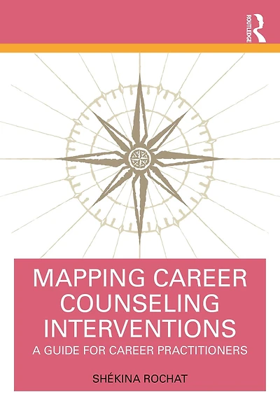 Mapping Career Counseling Interventions: A Guide for Practitioners