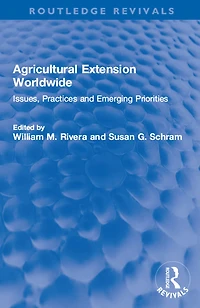 Agricultural Extension Worldwide: Issues, Practices and Emerging Priorities