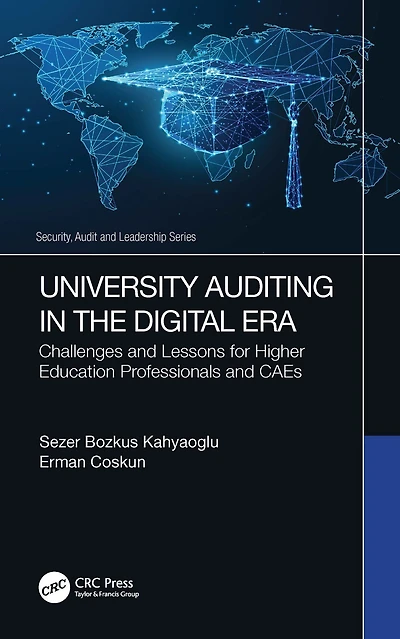 University Auditing the Digital Era: Challenges and Lessons for Higher Education Professionals CAEs