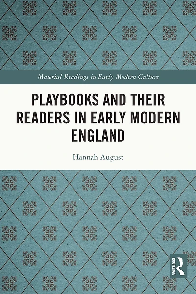Playbooks and their Readers Early Modern England