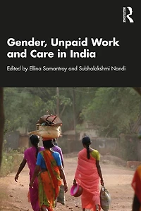 Gender, Unpaid Work and Care India