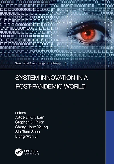 System Innovation a Post-Pandemic World: Proceedings of the IEEE 7th International Conference on Applied (ICASI 2021), September 24-25, 2021, Alishan, Taiwan