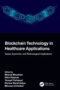 Blockchain Technology Healthcare Applications: Social, Economic, and Technological Implications