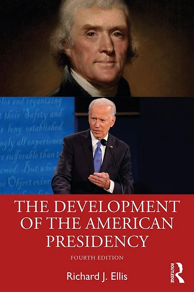the Development of American Presidency