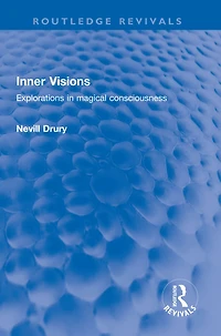 Inner Visions: Explorations magical consciousness