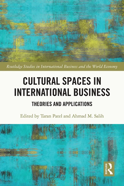 Cultural Spaces International Business: Theories and Applications