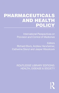 Pharmaceuticals and Health Policy: International Perspectives on Provision Control of Medicines