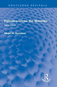 Palestine Under the Mandate: 1920-1948