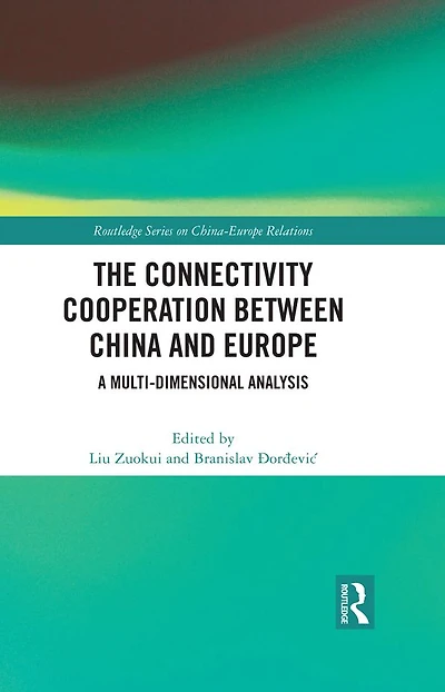 The Connectivity Cooperation Between China and Europe: A Multi-Dimensional Analysis