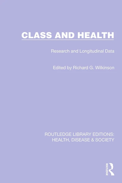 Class and Health: Research Longitudinal Data