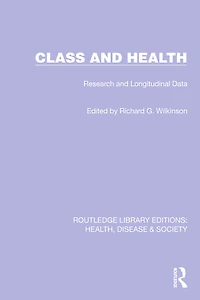 Class and Health: Research Longitudinal Data