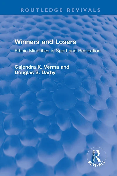 Winners and Losers: Ethnic Minorities Sport Recreation