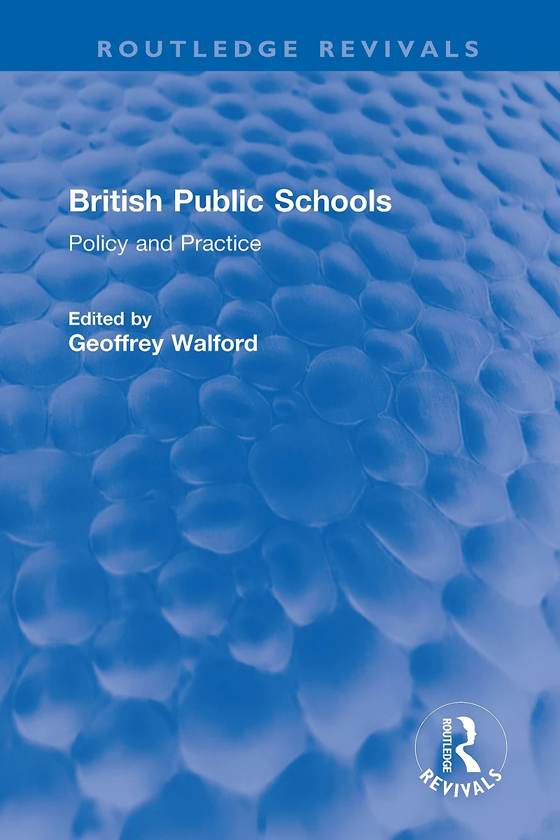 British Public Schools: Policy and Practice