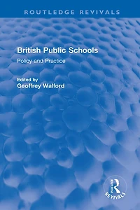 British Public Schools: Policy and Practice