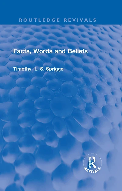 Facts, Words and Beliefs
