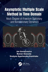 Asymptotic Multiple Scale Method Time Domain: Multi-Degree-of-Freedom Stationary and Nonstationary Dynamics