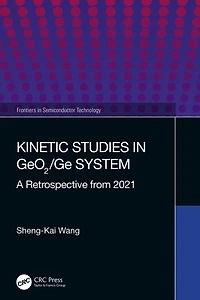 Kinetic Studies GeO2/Ge System: A Retrospective from 2021