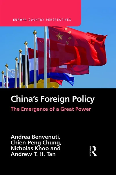 China's Foreign Policy: The Emergence of a Great Power
