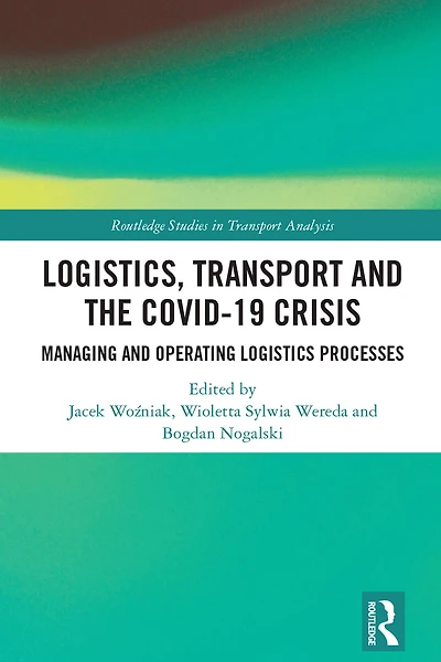Logistics, Transport and the COVID-19 Crisis: Managing Operating Logistics Processes
